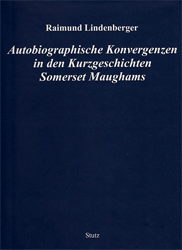 Autobiographische Konvergenzen in den Kurzgeschichten Somerset Maughams