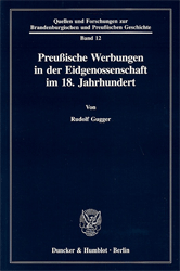 Preußische Werbungen in der Eidgenossenschaft im 18. Jahrhundert