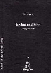 Irrsinn und Sinn