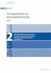 Die Wirtschaft in Ostdeutschland 20 Jahre nach dem Fall der Mauer