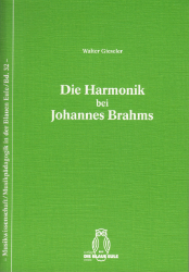 Die Harmonik bei Johannes Brahms. - Gieseler, Walter