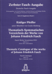 Fasch-Werke-Verzeichnis FWV, Supplement 1.1: Lebensdaten/Calendar of life