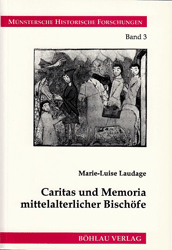 Caritas und Memoria mittelalterlicher Bischöfe