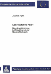 Das »Goldene Kalb«