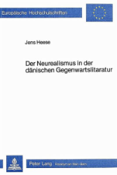 Der Neurealismus in der dänischen Gegenwartsliteratur