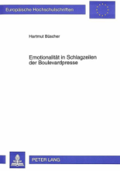 Emotionalität in Schlagzeilen der Boulevardpresse - Büscher, Hartmut