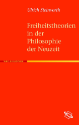 Freiheitstheorien in der Philosophie der Neuzeit