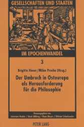 Der Umbruch in Osteuropa als Herausforderung für die Philosophie