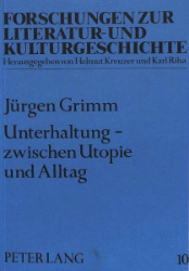 Unterhaltung - zwischen Utopie und Alltag