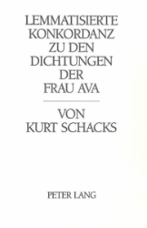 Lemmatisierte Konkordanz zu den Dichtungen der Frau Ava