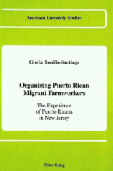 Organizing Puerto Rican Migrant Farmworkers