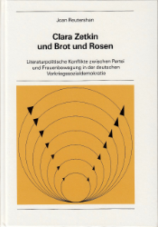 Clara Zetkin und Brot und Rosen