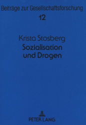 Sozialisation und Drogen