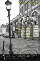The Good, the Bad, the Authentic