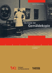 Die Kunst der Gemäldekopie/The Art of Copying Paintings