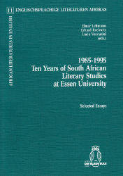 1985-1995. Ten years of South African Literary Studies at Essen University