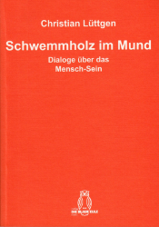 Schwemmholz im Mund