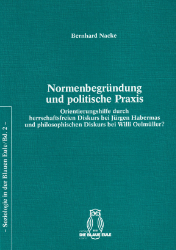 Normenbegründung und politische Praxis