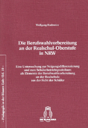 Die Berufswahlvorbereitung an der Realschul-Oberstufe in NRW