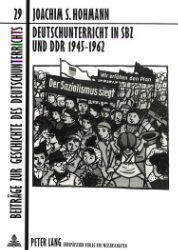 Deutschunterricht in SBZ und DDR 1945-1962