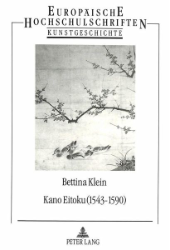 Kano Eitoku (1543-1590) - Klein, Bettina