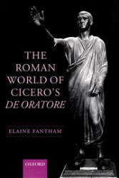 The Roman World of Cicero's 'De Oratore'