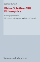 Kleine Schriften VIII: Philosophica - Burkert, Walter