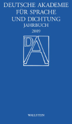 Jahrbuch 2009 der Deutschen Akademie für Sprache und Dichtung zu Darmstadt