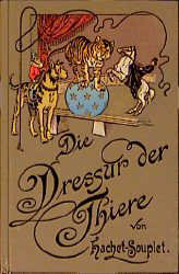 Die Dressur der Thiere