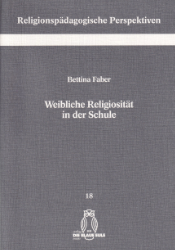 Weibliche Religiosität in der Schule