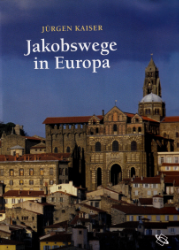 Jakobswege in Europa