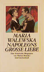 Maria Walewska, Napoleons große Liebe
