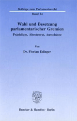 Wahl und Besetzung parlamentarischer Gremien