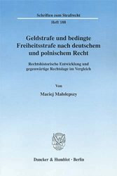 Geldstrafe und bedingte Freiheitsstrafe nach deutschem und polnischem Recht