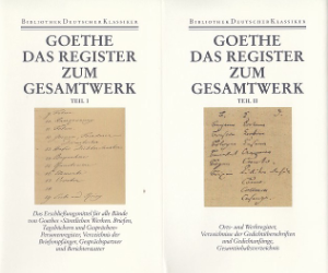 Das Register zum Gesamtwerk von Johann Wolfgang Goethe