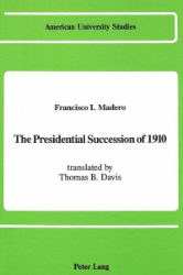 The Presidential Succession of 1910