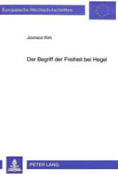 Der Begriff der Freiheit bei Hegel