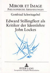 Edward Stillingfleet als Kritiker der Ideenlehre John Lockes