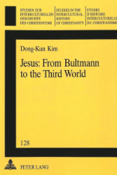 Jesus: From Bultmann to the Third World