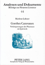 Goethes Caravanen