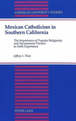 Mexican Catholicism in Southern California