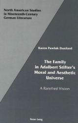 The Family in Adalbert Stifter's Moral and Aesthetic Universe