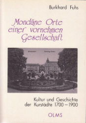 Mondäne Orte einer vornehmen Gesellschaft
