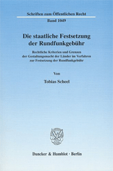 Die staatliche Festsetzung der Rundfunkgebühr