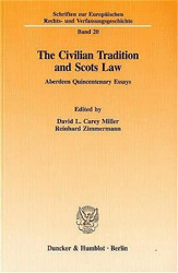 The Civilian Tradition and Scots Law