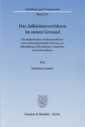 Das Adhäsionsverfahren im neuen Gewand - Zander, Sebastian