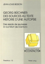 Georg Büchner: Des Sources au Texte - Histoire d'une Autopsie