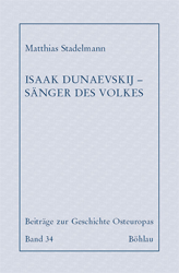 Isaak Dunaevskij - Sänger des Volkes - Stadelmann, Matthias