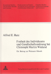 Freiheit des Individuums und Gesellschaftsordnung bei Christoph Martin Wieland