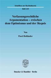 Verfassungsrechtliche Argumentation - zwischen dem Optimismus und der Skepsis